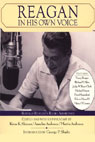 Reagan in His Own Voice: Ronald Reagans Radio Addresses