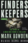 Finders Keepers: The Story of a Man Who Found $1 Million (Unabridged)