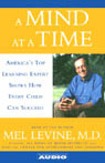 A Mind at a Time: Americas Top Learning Expert Shows How Every Child Can Succeed