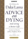 Buy Advice on Dying: And Living a Better Life (Unabridged)