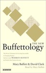 The New Buffettology: Warren Buffetts Proven Techniques for Investing Successfully in Changing Markets