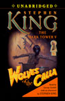 Wolves of the Calla: Dark Tower V (Unabridged)