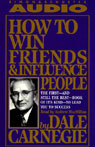 How to Win Friends  Influence People (Unabridged)