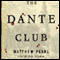 The Dante Club (Unabridged)