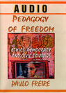 Pedagogy of Freedom (Unabridged)