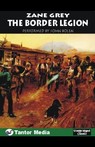The Border Legion (Unabridged)