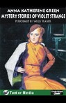Mystery Stories of Violet Strange (Unabridged)