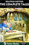 The Complete Tales of Beatrix Potter (Unabridged)