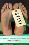 Stiff: The Curious Lives of Human Cadavers (Unabridged)