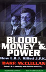 Blood, Money, and Power: How L.B.J. Killed J.F.K. (Unabridged)