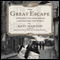 The Great Escape: Nine Jews Who Fled Hitler and Changed the World (Unabridged)