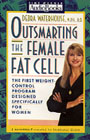 Outsmarting the Female Fat Cell