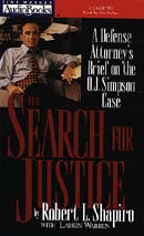 The Search for Justice: A Defense Attorneys Brief on the O.J. Simpson Case