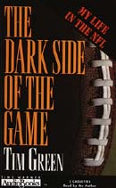 The Dark Side of the Game: My Life in the NFL