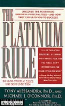 The Platinum Rule: Do Unto Others as Theyd Like Done Unto Them