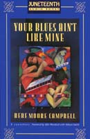 Your Blues Aint Like Mine