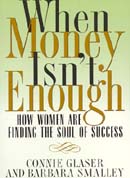 When Money Isnt Enough: How Women are Finding the Soul of Success