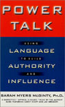 Power Talk: Using Language to Build Authority and Influence