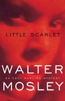 Little Scarlet: An Easy Rawlins Mystery (Unabridged)