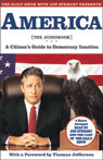 The Daily Show with Jon Stewart Presents America (The Audiobook): A Citizens Guide to Democracy Inaction