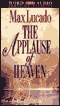The Applause of Heaven