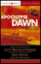 Apocalypse Dawn: Left Behind Military #1 (Unabridged)