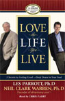 Love the Life You Live: Three Secrets to Feeling Good Deep Down in Your Soul (Unabridged)