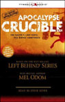 Apocalypse Crucible: Left Behind Military Volume 2 (Unabridged)