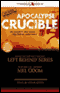 Apocalypse Crucible: Left Behind Military Volume 2 (Unabridged)