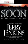Soon: The Beginning of the End (Unabridged)