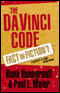 The Da Vinci Code: Fact or Fiction? (Unabridged)