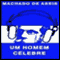 Um Homem Celebre (A Celebrated Man)