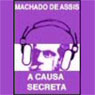 Buy A Causa Secreta (The Secret Cause)