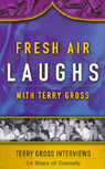 Fresh Air: Laughs