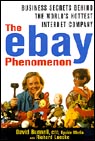 The eBay Phenomenon: Business Secrets Behind the Worlds Hottest Internet Company