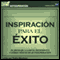 Inspiracion para el Exito [Inspiration to Success] (Texto Completo)