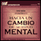 Hacia un Cambio de Actitud Mental [Towards a Change of Attitude] (Texto Completo)