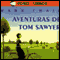 Aventuras de Tom Sawyer [The Adventures of Tom Sawyer]