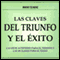 Las Claves del Triunfo y el Exito [The Clues for Achievement and Success]