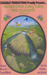 Dream Time Fairy Tales - The Classics, Volume I: Jack  The Beanstalk, The Frog Prince,  Puss N Boots