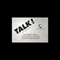 Talk! The Toolkit for Talkers