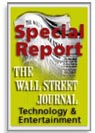 The Wall Street Journal Special Report: Entertainment and Technology
