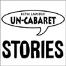 Buy Un-Cabaret Stories: 1-Month Subscription