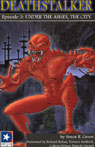 Deathstalker: Episode 3, Under the Ashes, The City