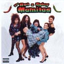 The Hot and Spicy Mamitas