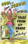 Cool in School: Tales from the 6th Grade