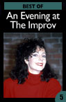 Best of An Evening at the Improv, Episode 5