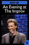 Best of An Evening at the Improv, Episode 6