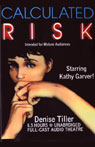 Calculated Risk (Unabridged)