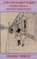 ...For Younger Ive Been: Stories from a Belfast Childhood
